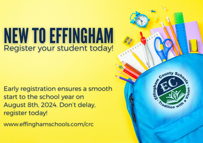 New to Effingham County? Register for the 202425 School Year Today