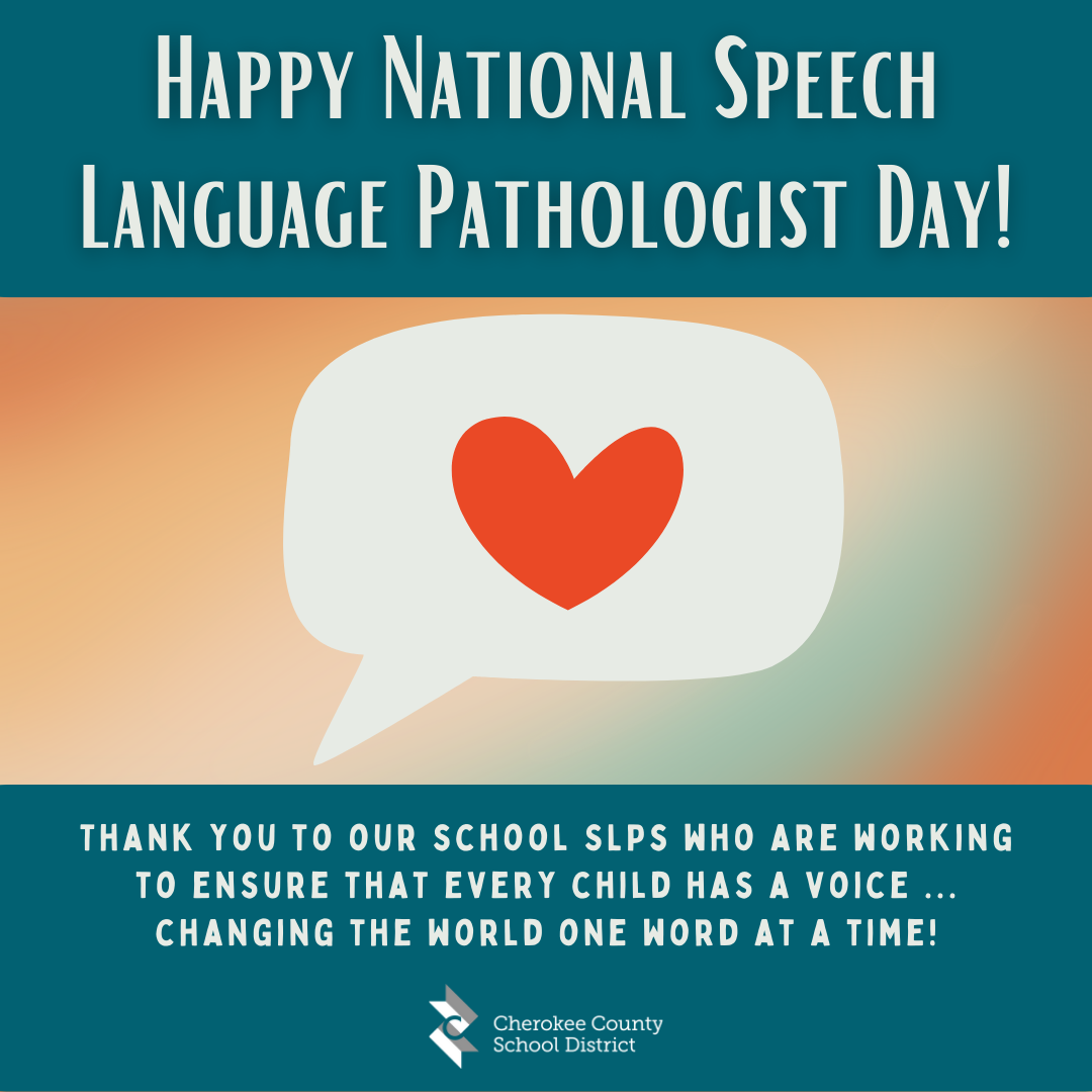 It's National Speech Language Pathologist Day Thank You CCSD SLPs