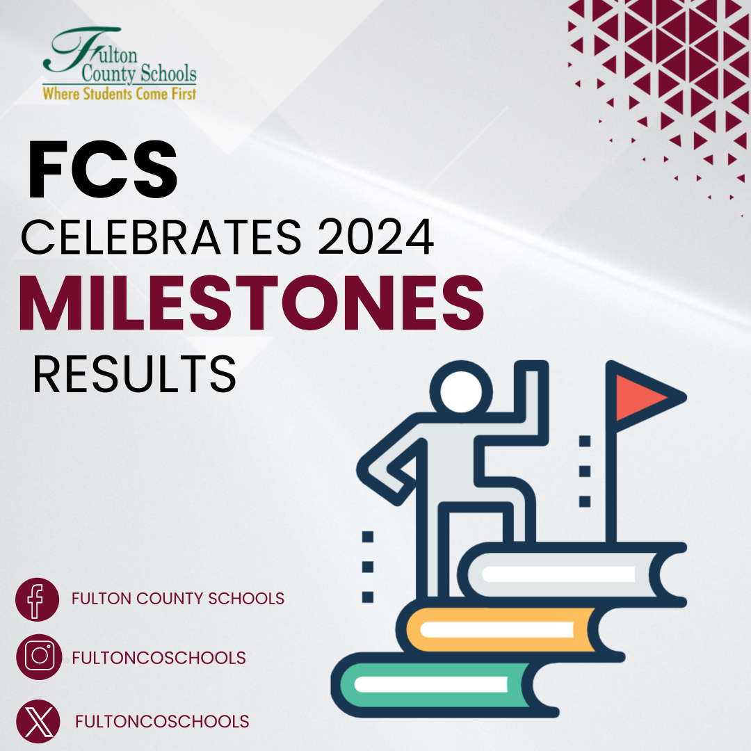 FCS Students Excel in 2024 Milestones Details