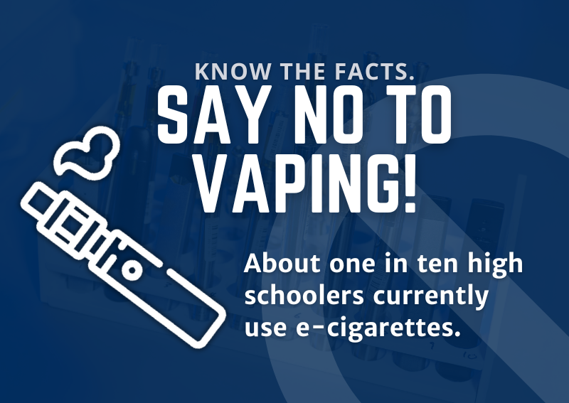 Know the Facts & Consequences: Say NO to Vaping! | Post Details