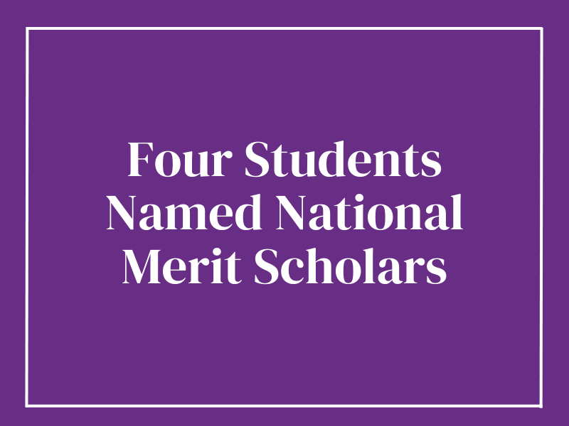 Four Students Named National Merit Scholars | Post