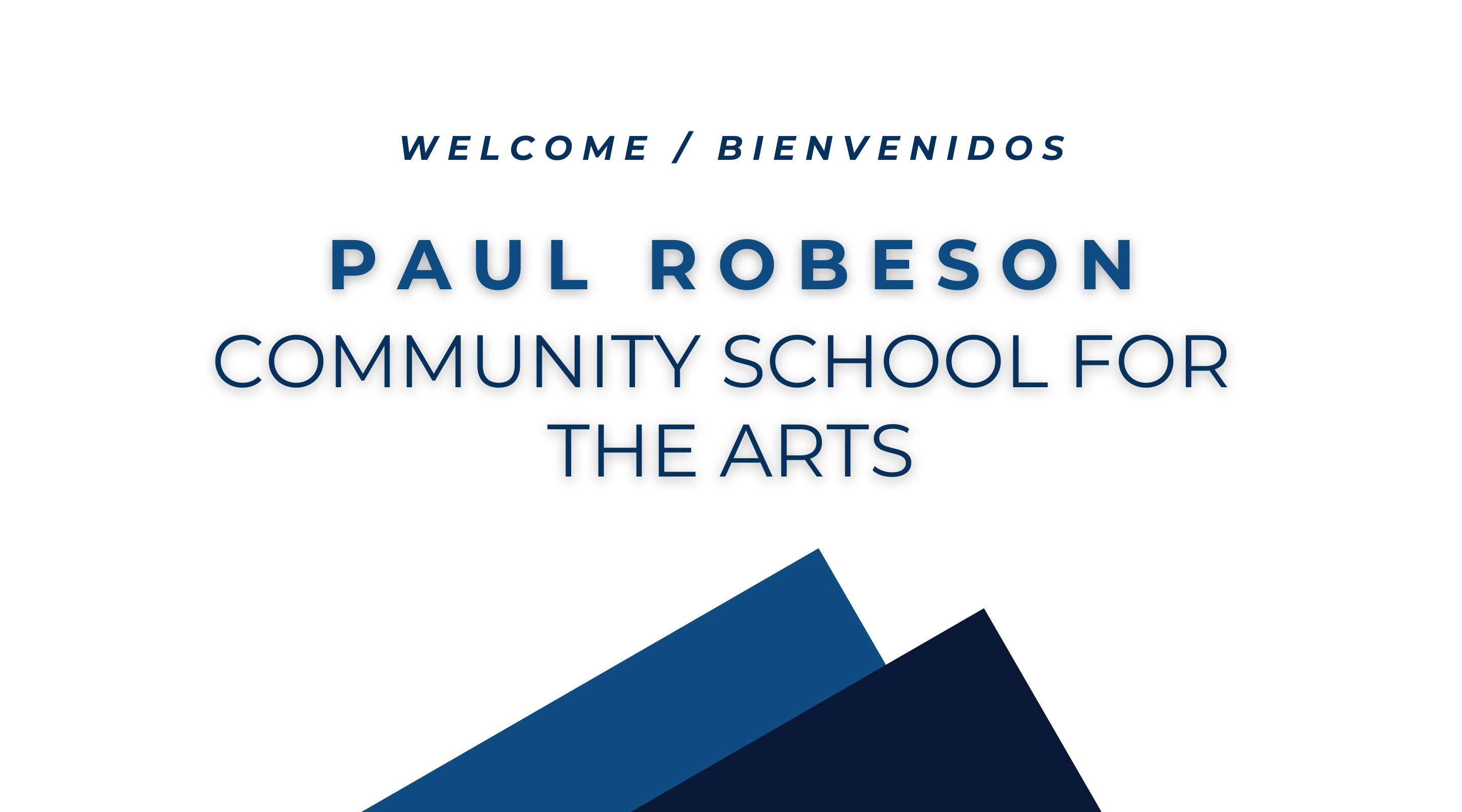 The image displays a welcome sign for the Paul Robeson Community School for the Arts, featuring the school's name and a graphic of blue mountain-like shapes in the background.