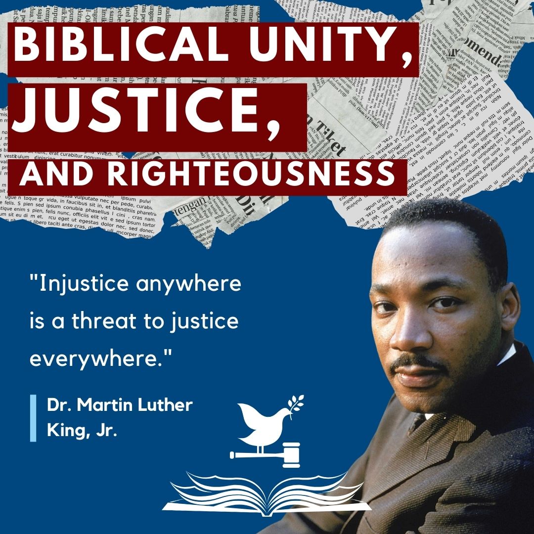 Biblical Unity, Justice, and Righteousness | Biblical Unity News & Events