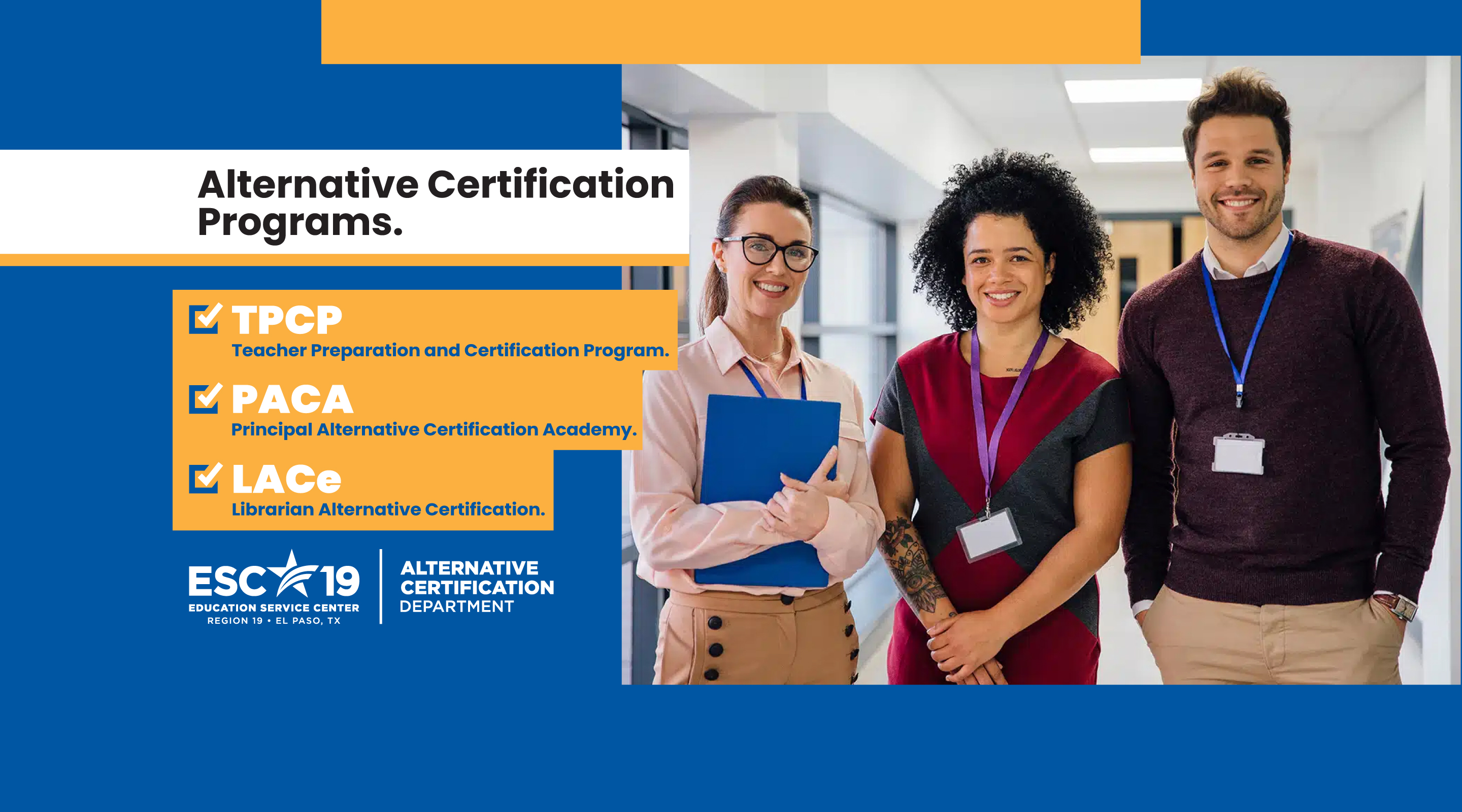 Three smiling educators stand in a school hallway in front of a blue and orange graphic detailing alternative certification programs.