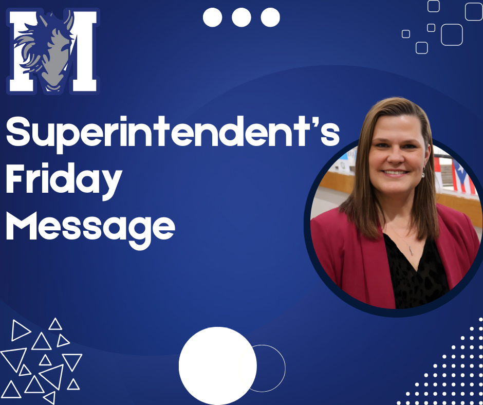 Superintendent's Friday Message February 7, 2025 MPS News Post