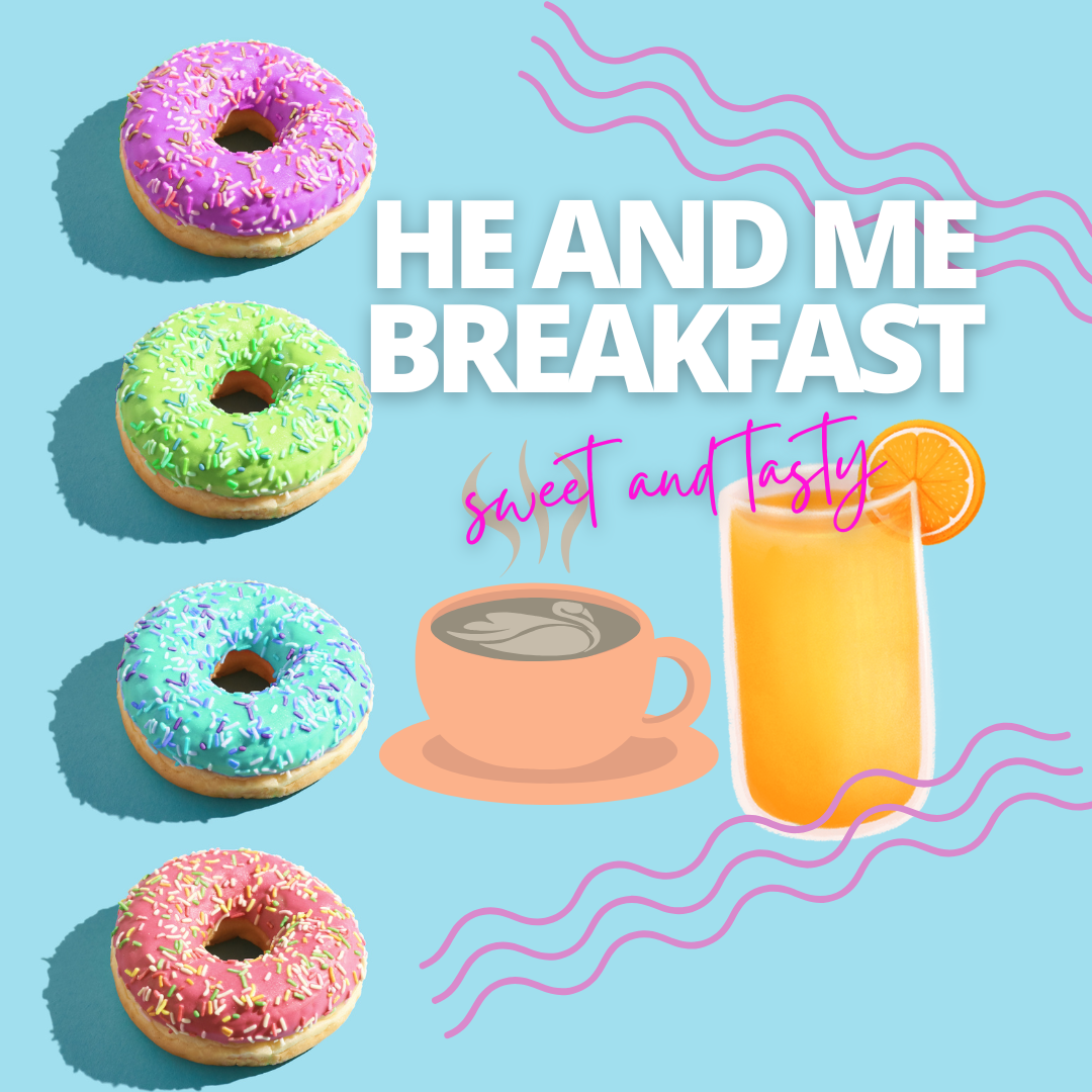 He & Me Breakfast | School News Detail Page