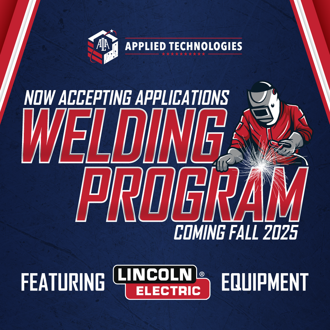 Promotional graphic for a welding program starting in Fall 2025.