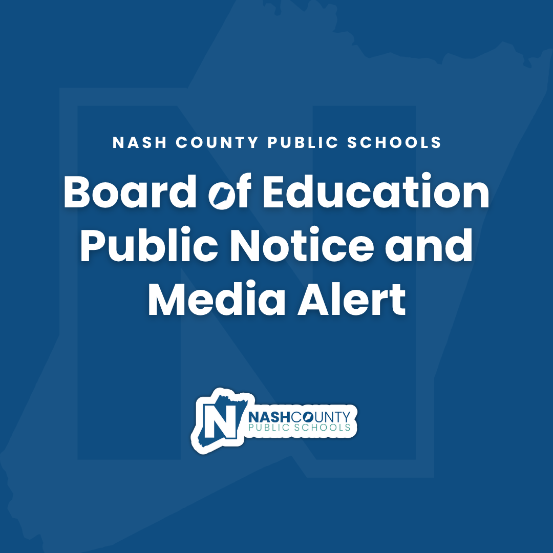 Public Notice and Media Alert: Nash Board of Education Committee ...