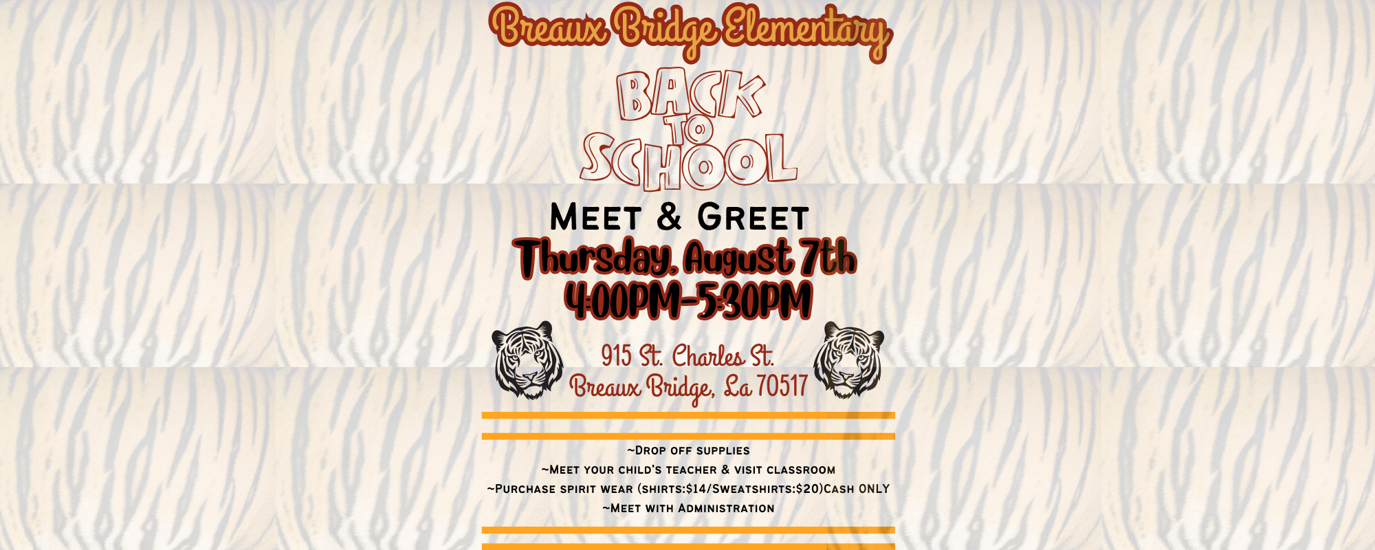 A "Back to School Meet &amp; Greet" event for Breaux Bridge Elementary is advertised on a tiger-striped background.