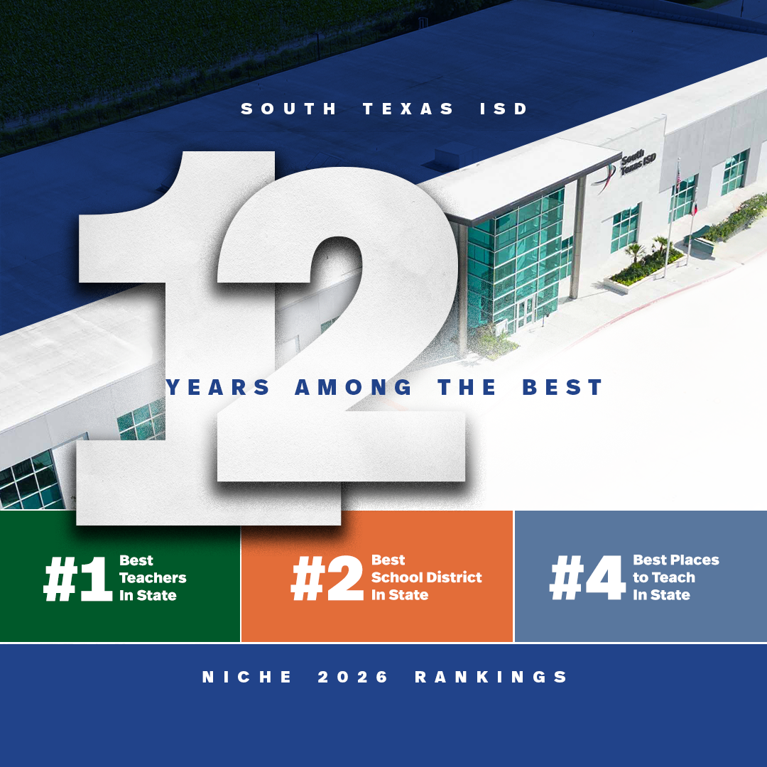 South Texas ISD and Campuses Ranked Among Niche Best Schools for 12th ...