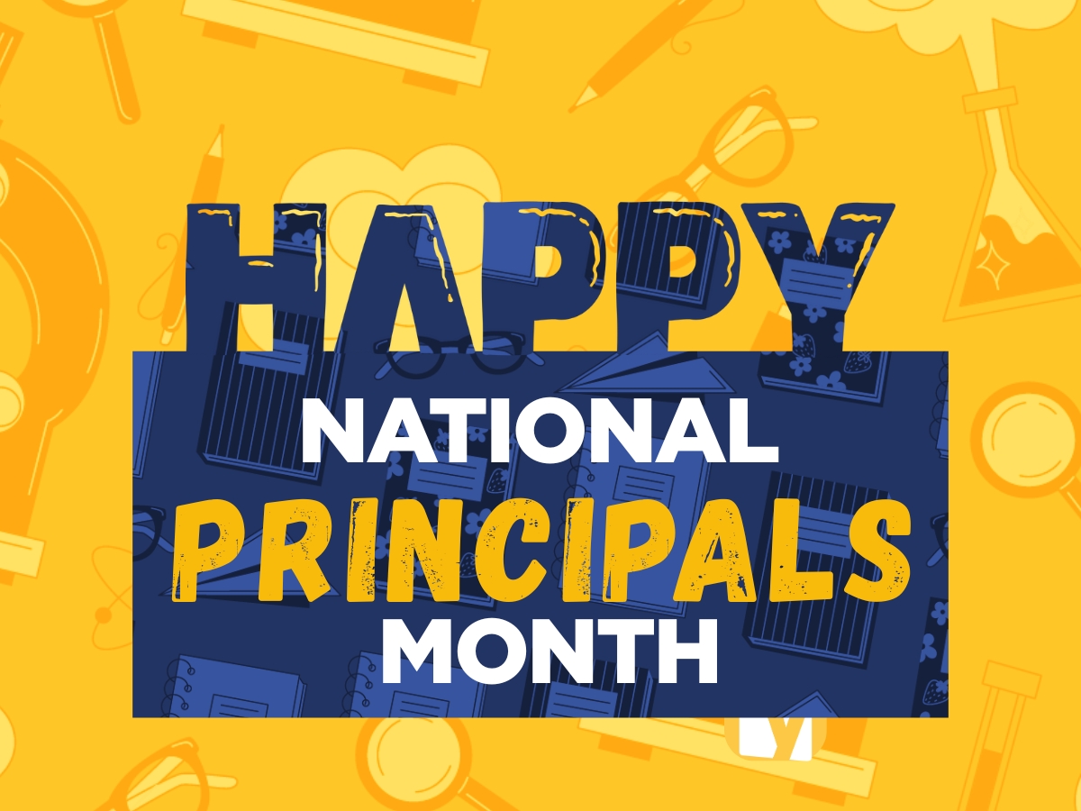 Honoring the Leaders Who Inspire Us for National Principals Month 2025 ...