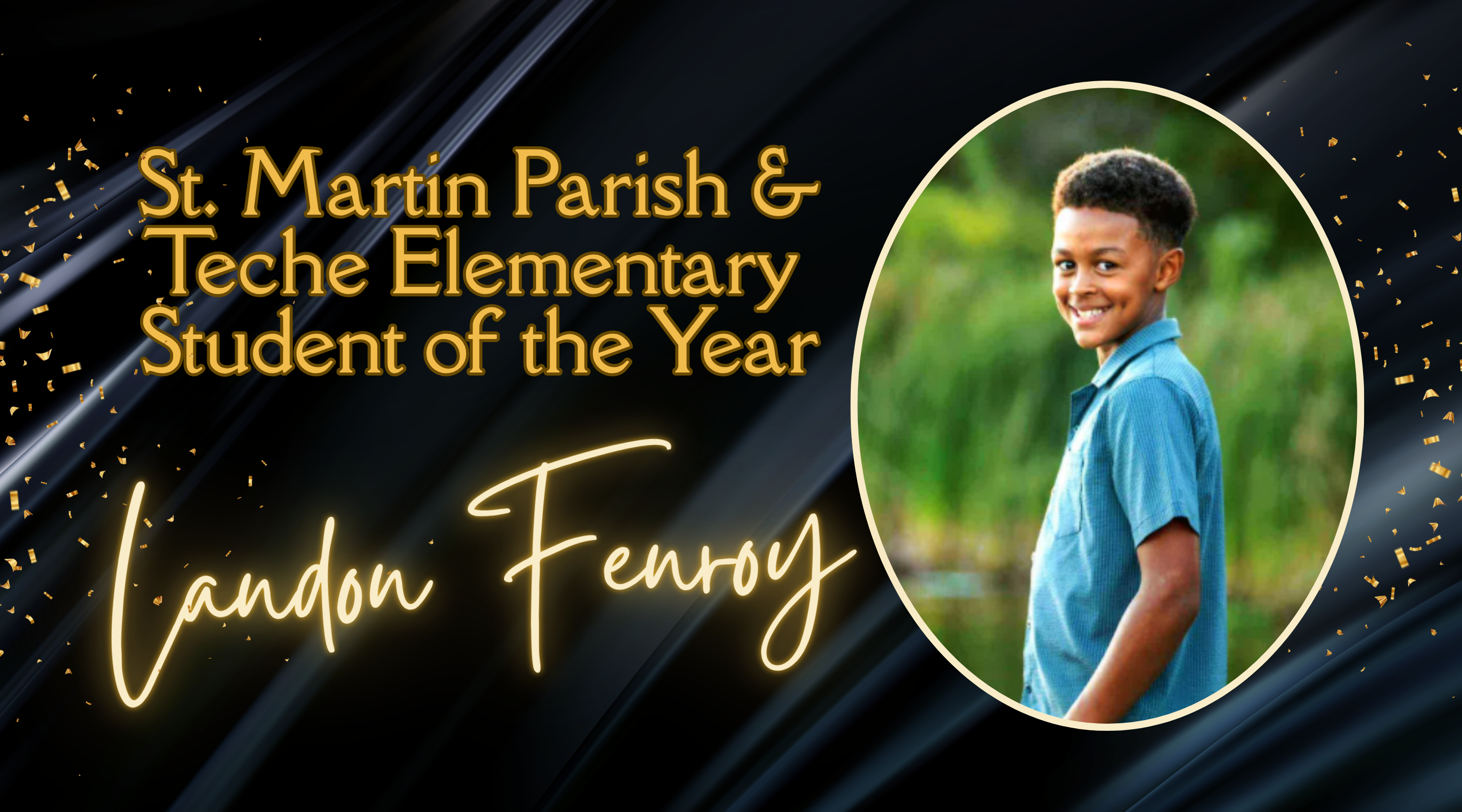 St. Martin Parish &amp; Teche Student of the Year
