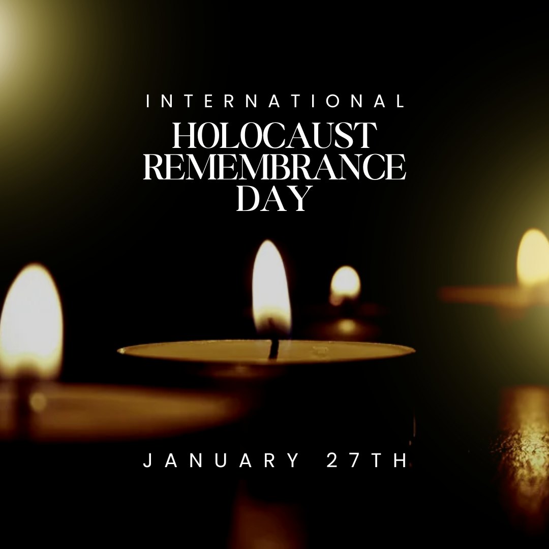 January 27th is International Holocaust Remembrance Day | Post Details