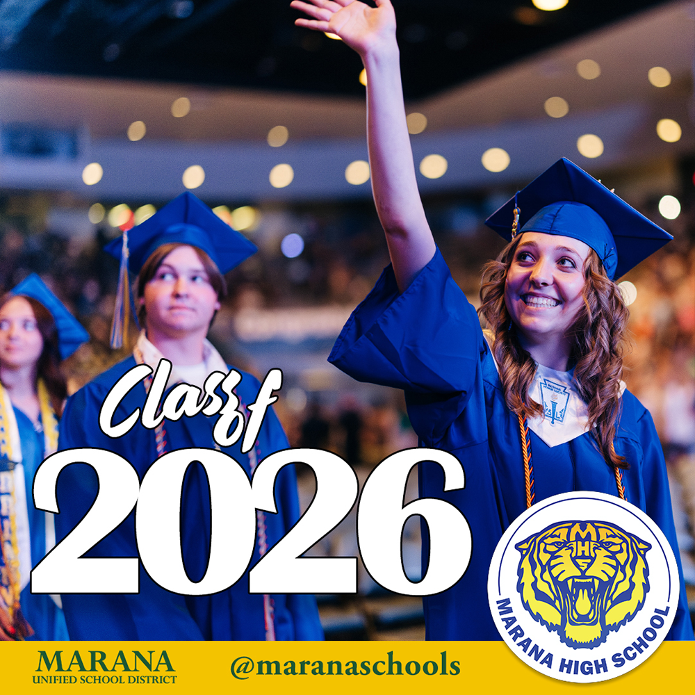 Marana High School Announces Graduation for the Class of 2026 | MHS ...