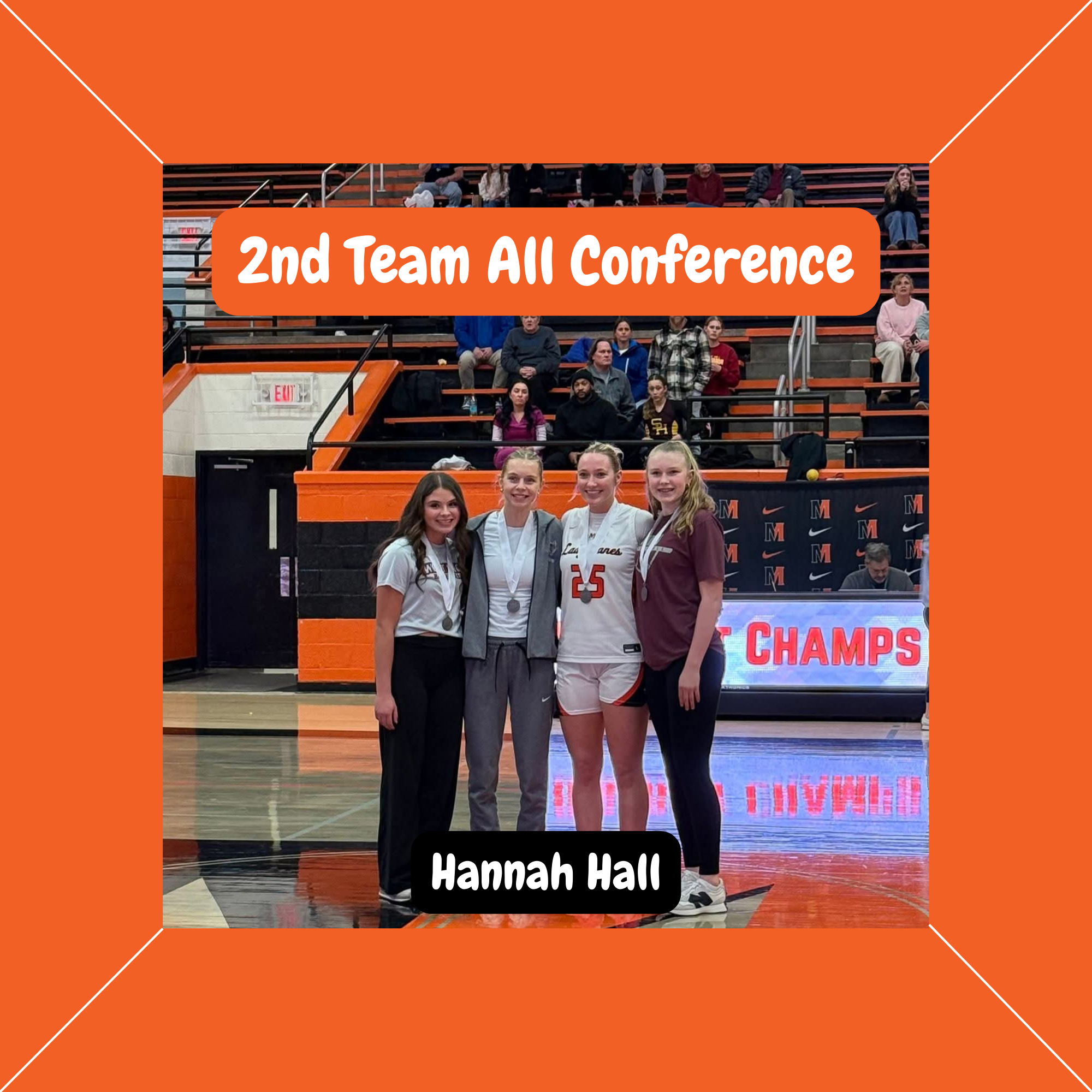 Four student-athletes stand together on the gym floor after receiving 2nd Team All-Conference honors. A text overlay at the bottom identifies Hannah Hall of the Lady Canes.