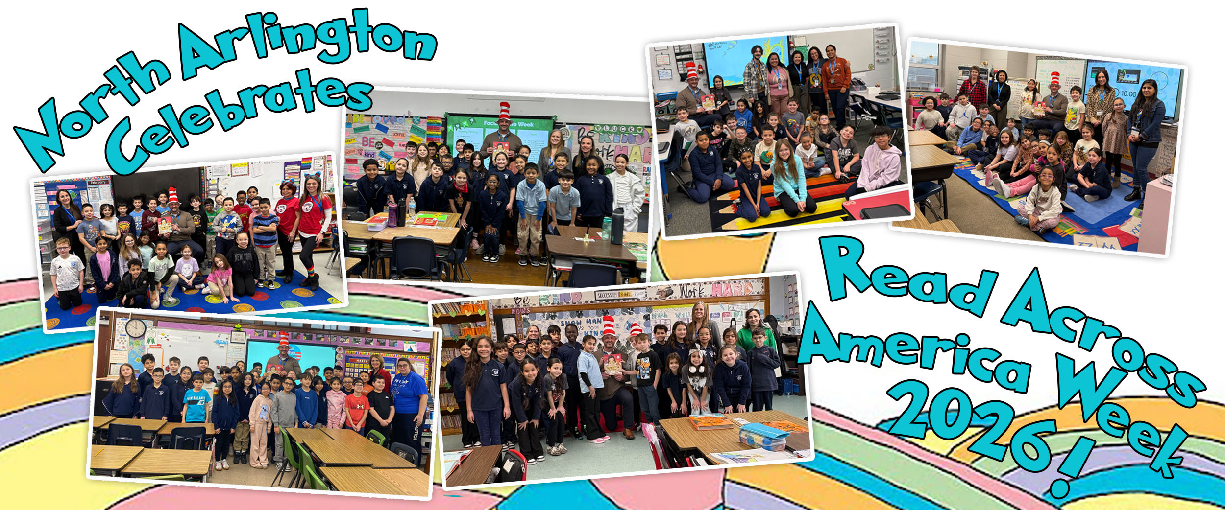 A collage of photos shows students and teachers in classrooms, with colorful wavy lines and text reading "North Arlington Celebrates" and "Read Across America Week 2026!" in the background.