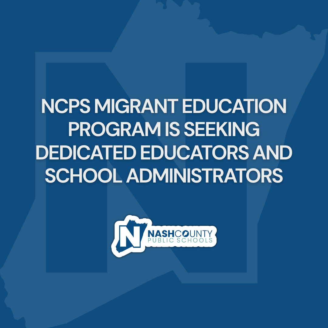 NCPS Migrant Education Program is Seeking Dedicated Educators and ...