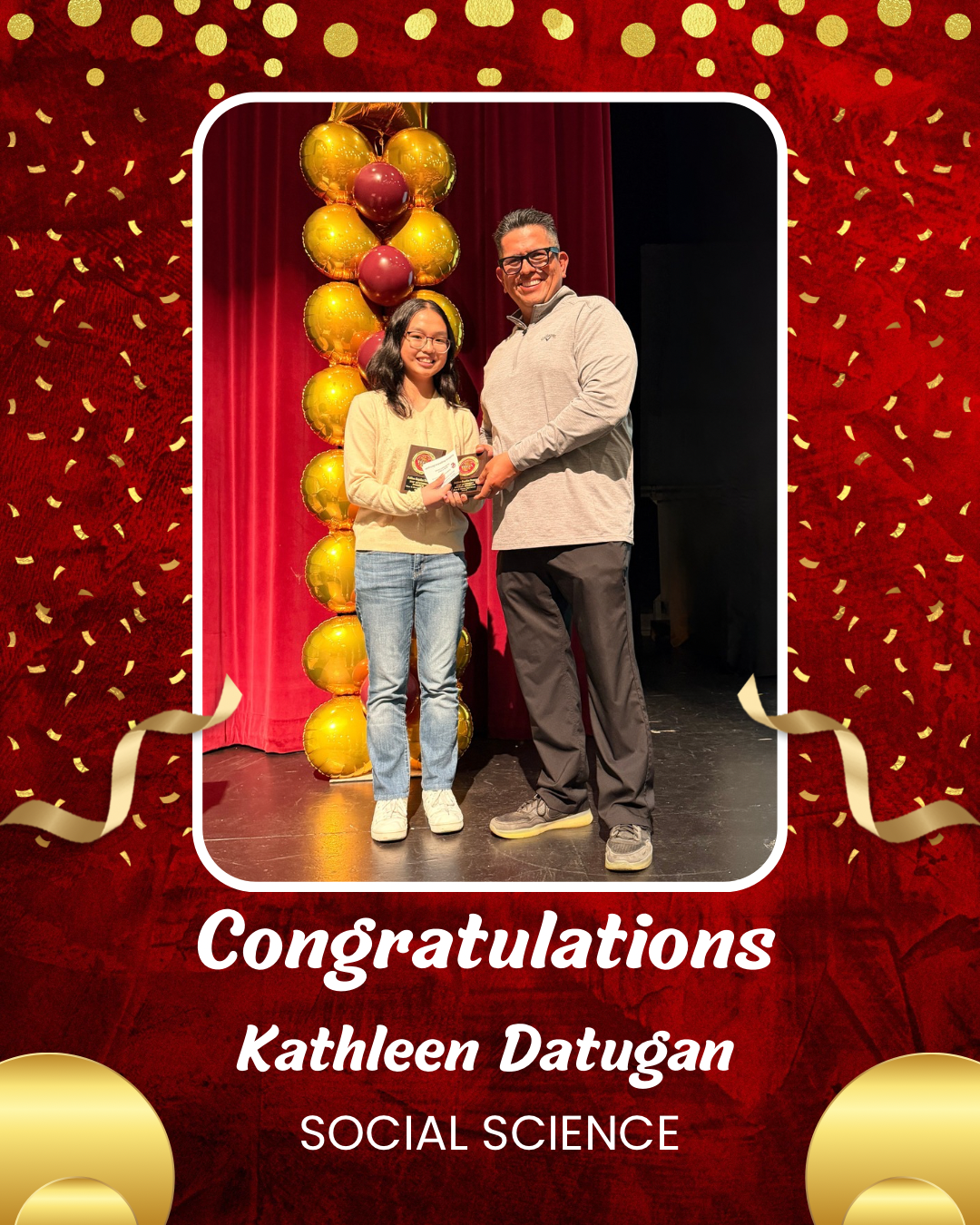 The image shows a man and a woman standing on a stage, surrounded by yellow balloons and confetti, with the text "Congratulations Kathleen Datugan SOCIAL SCIENCE" displayed.