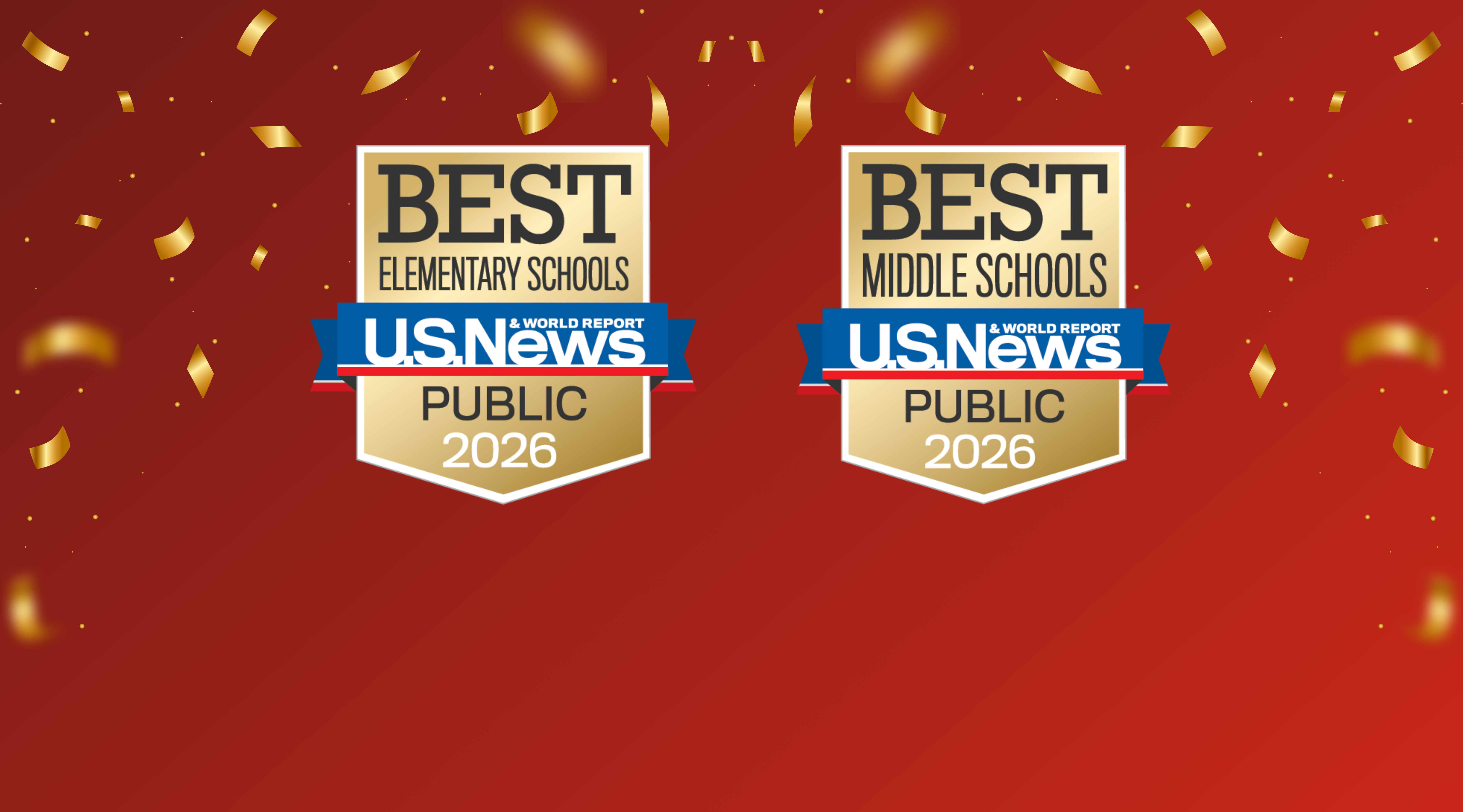Two U.S. News &amp; World Report "Best Public Schools" badges for 2026, one for elementary and one for middle schools, are displayed against a red background with falling gold confetti.