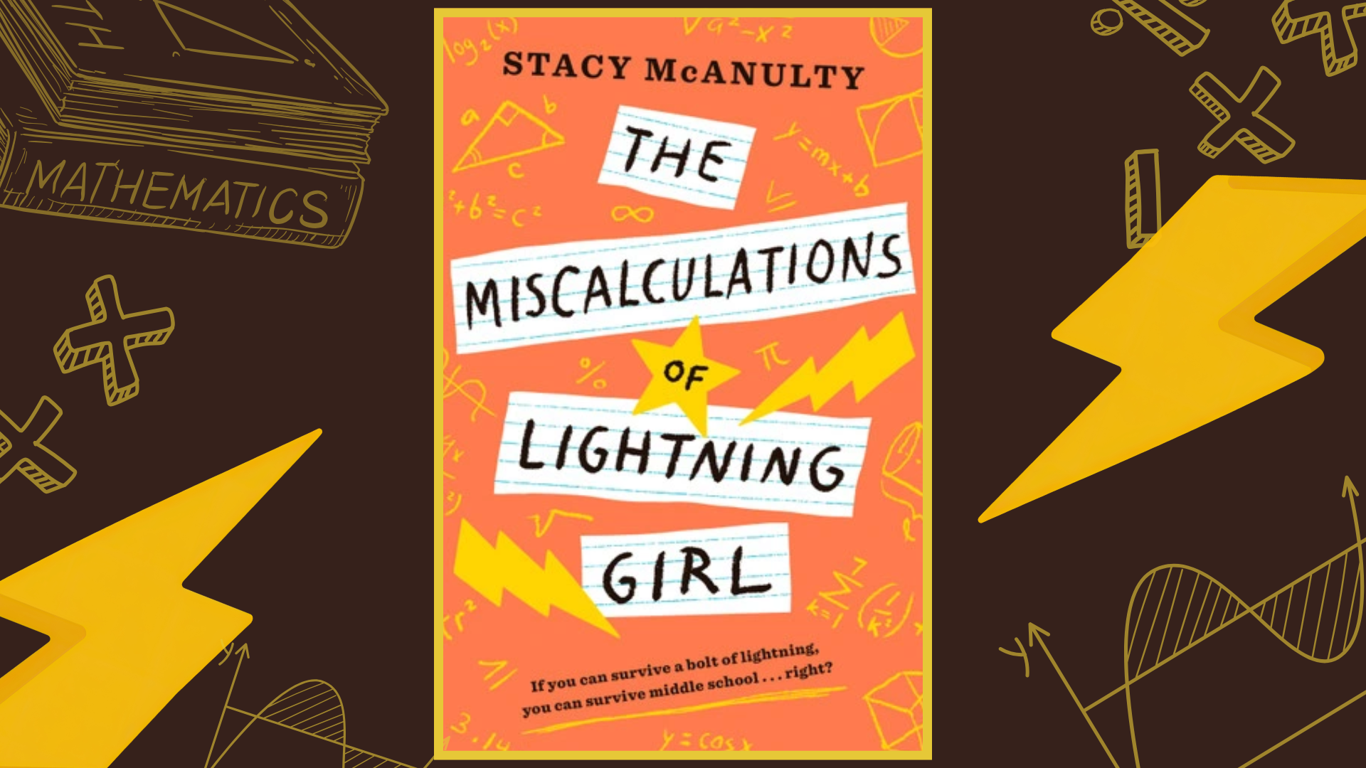 A book cover titled "The Miscalculations of Lightning Girl" is centered on a dark background with mathematical symbols and lightning bolts.