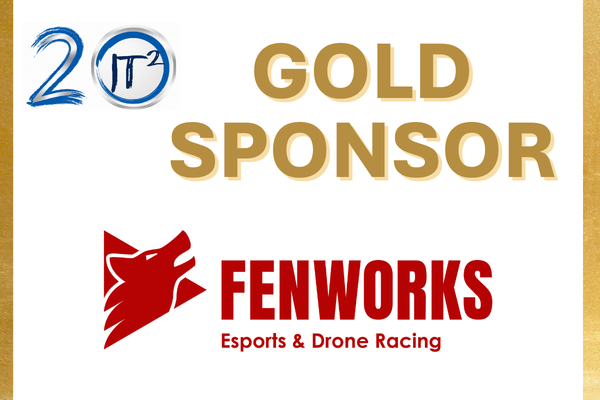 A white background with gold accents features the text "20 JT² GOLD SPONSOR" and the red Fenworks logo with the tagline "Esports &amp; Drone Racing" in the foreground.