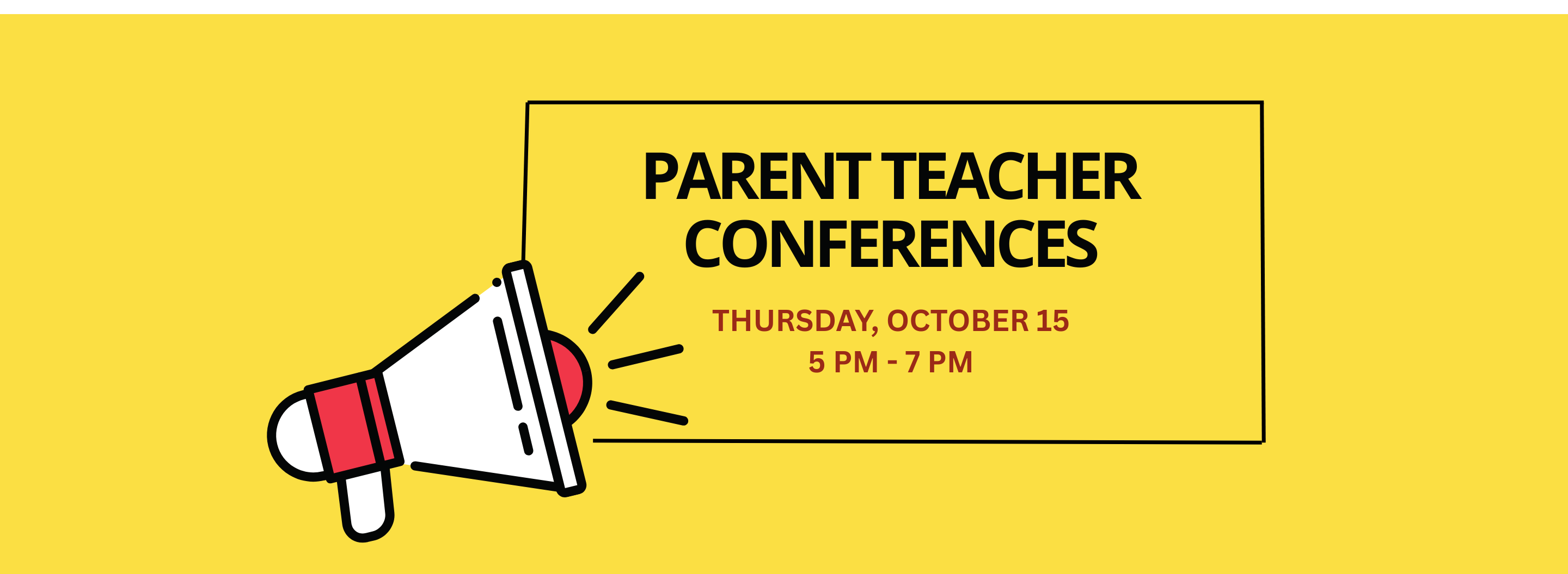 Parent Teacher conferences 10.15